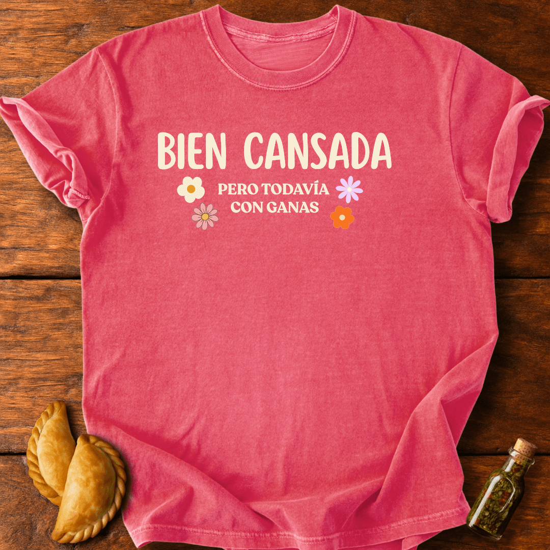 Bien Cansada T-Shirt