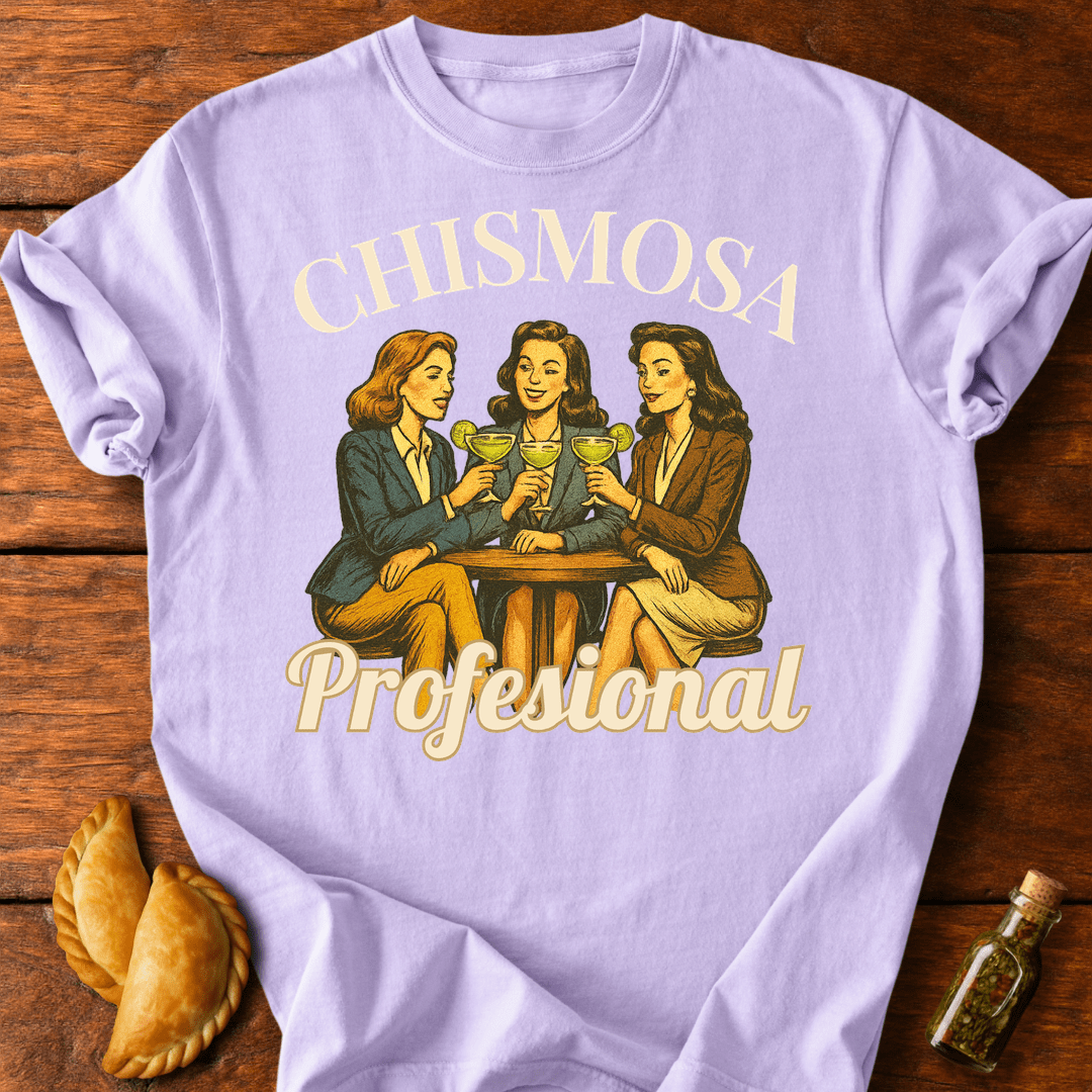 Chismosa Profesional T-Shirt