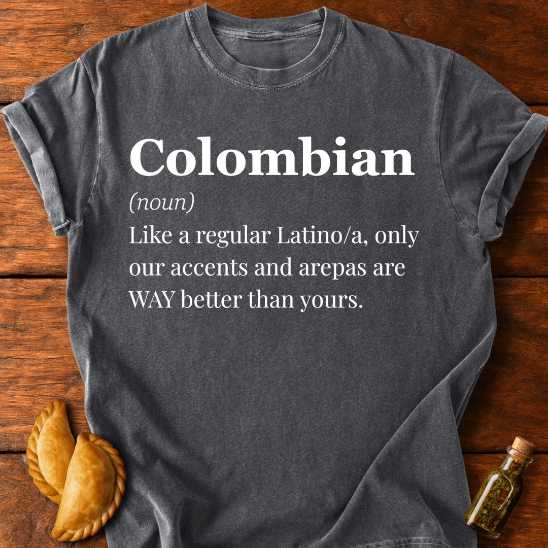 Colombian Definition T-Shirt