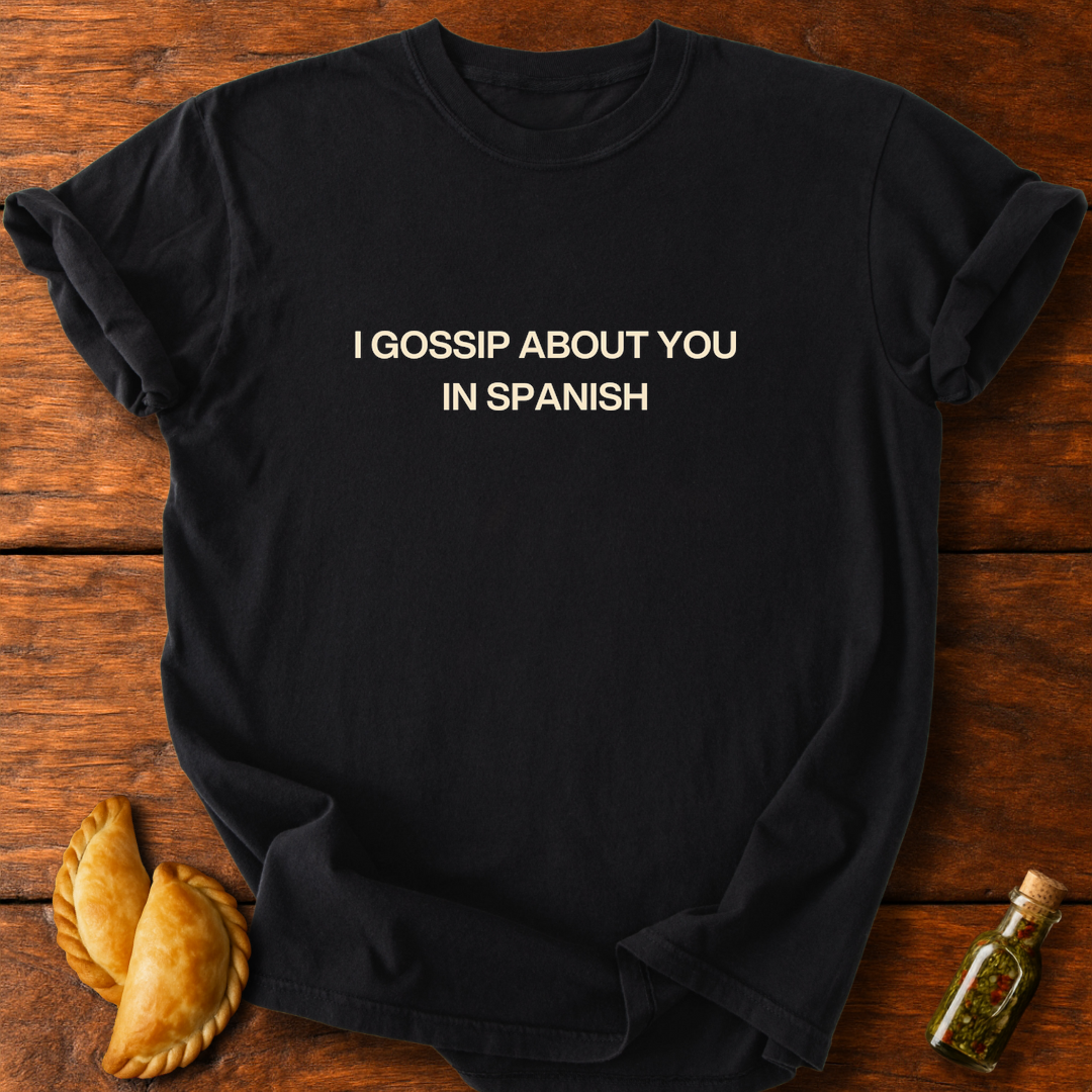 Gossip In Spanish T-Shirt
