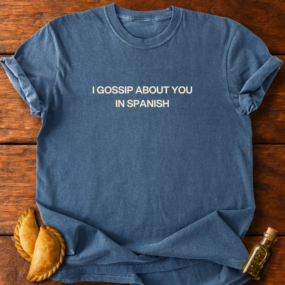 Gossip In Spanish T-Shirt