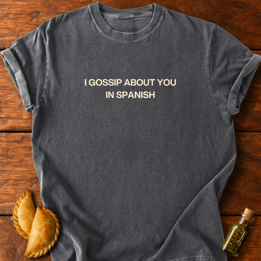 Gossip In Spanish T-Shirt