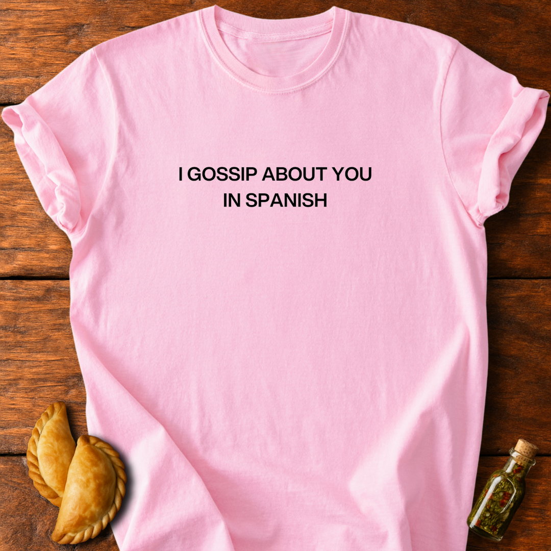 Gossip In Spanish T-Shirt