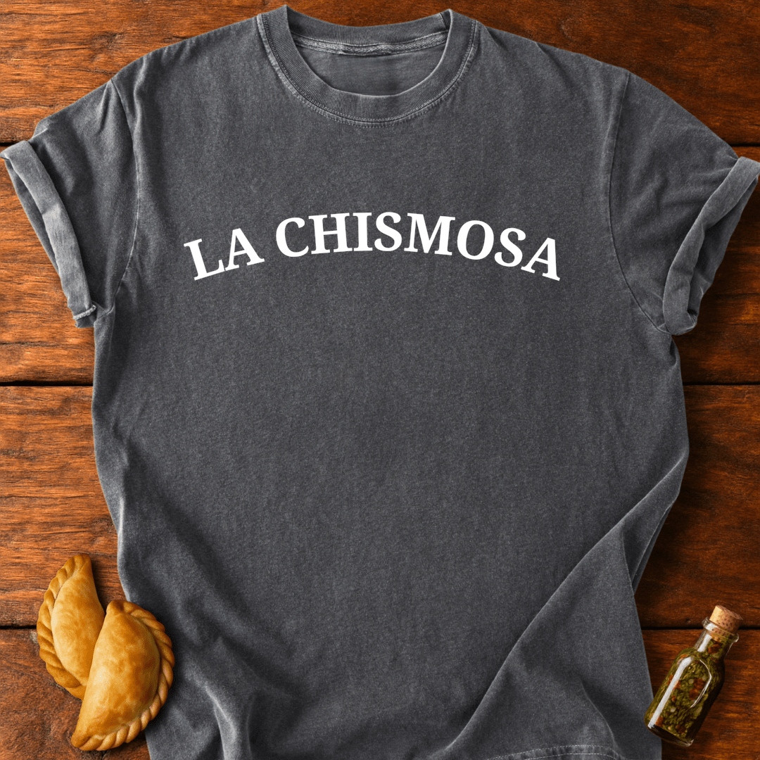 La Chismosa T-Shirt