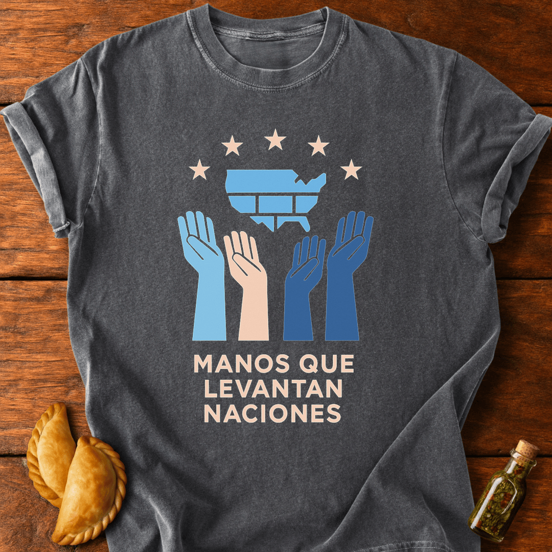 Manos Que Levantan Naciones T-Shirt