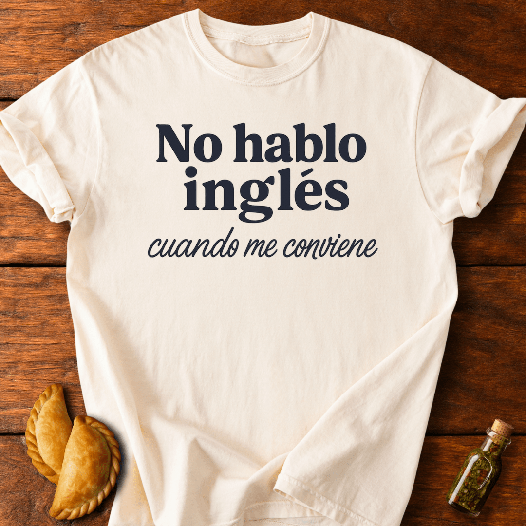No Hablo Inglés T-Shirt