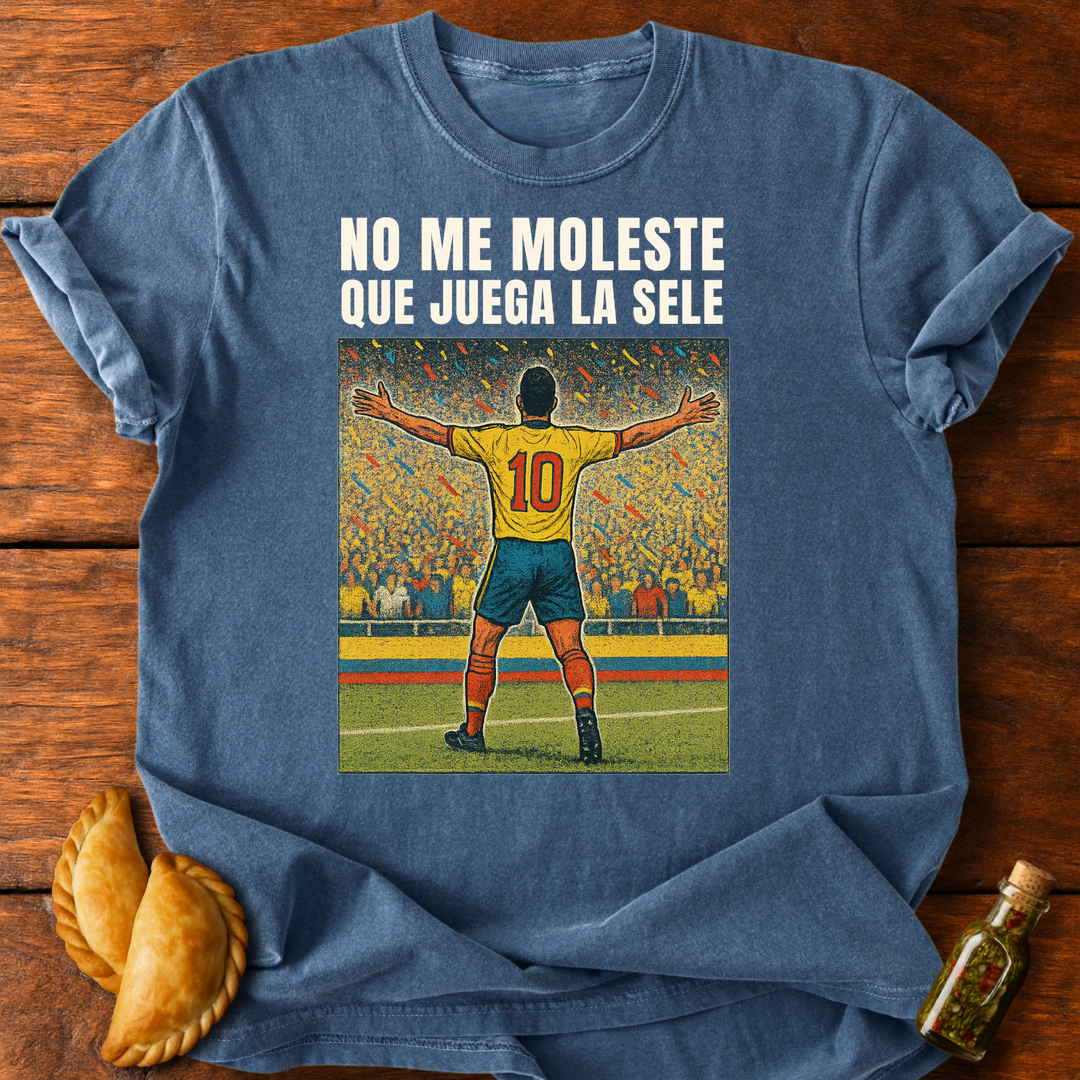 No Me Moleste Que Juega La Sele T-Shirt