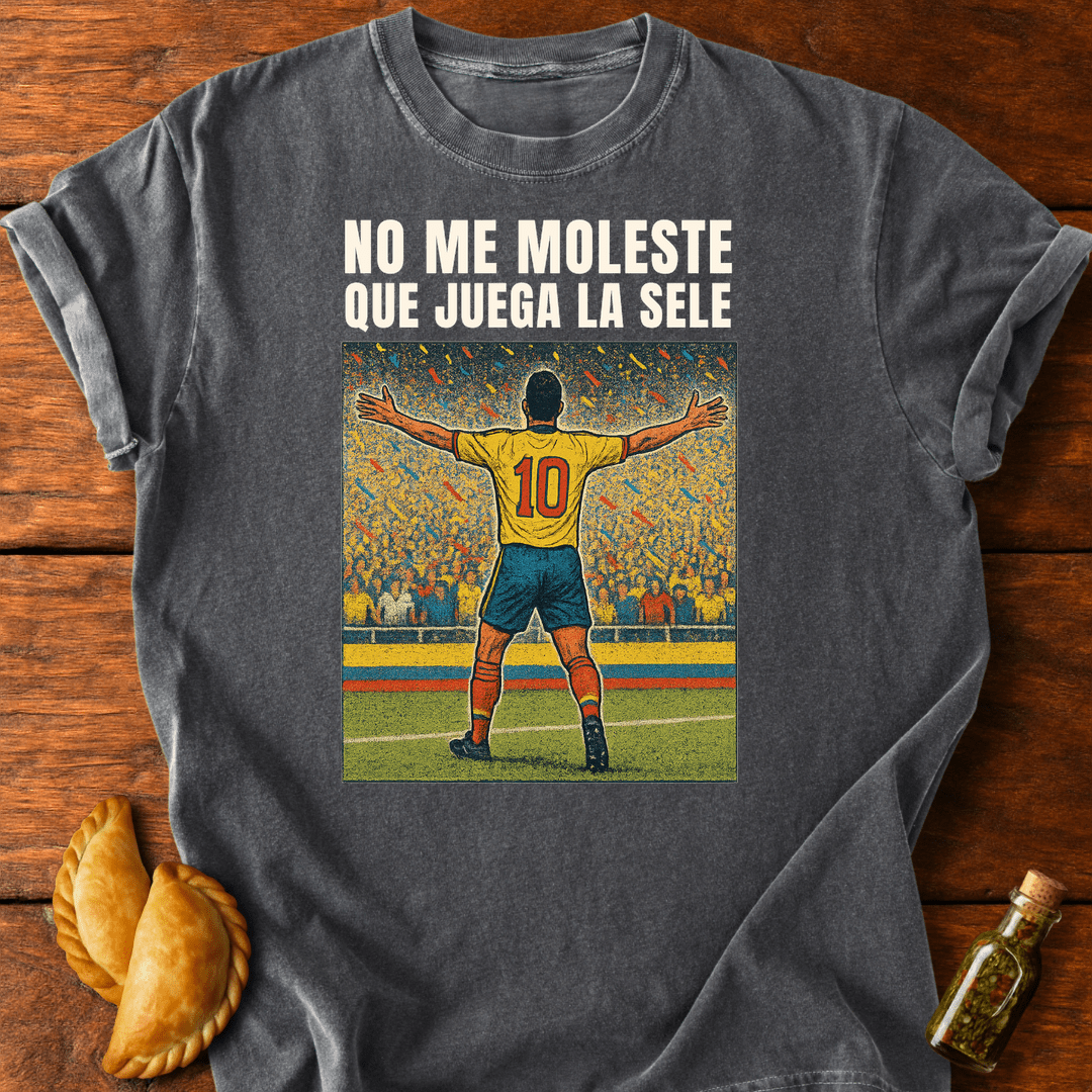 No Me Moleste Que Juega La Sele T-Shirt