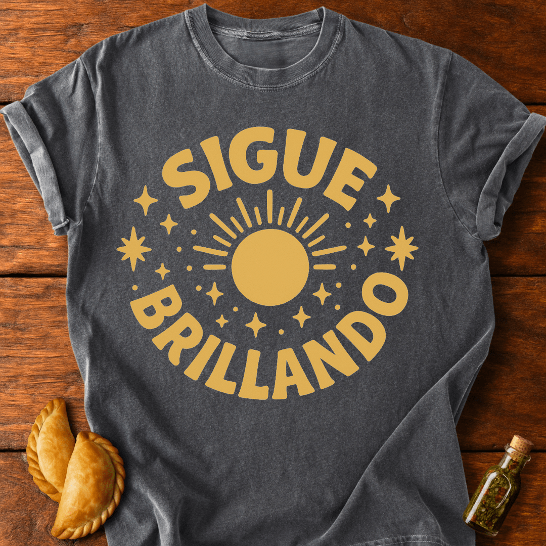 Sigue Brillando T-Shirt