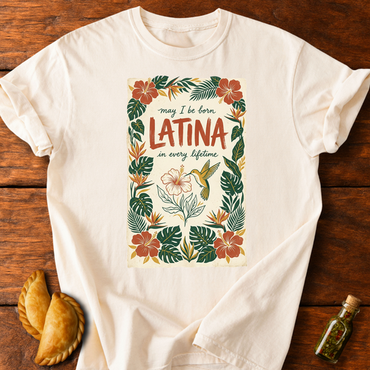Latina In Every Lifetime T-Shirt