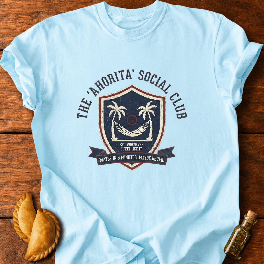 Ahorita Social Club T-Shirt