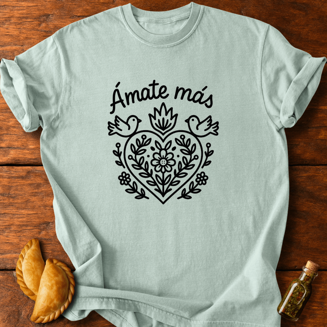 Ámate Más T-Shirt