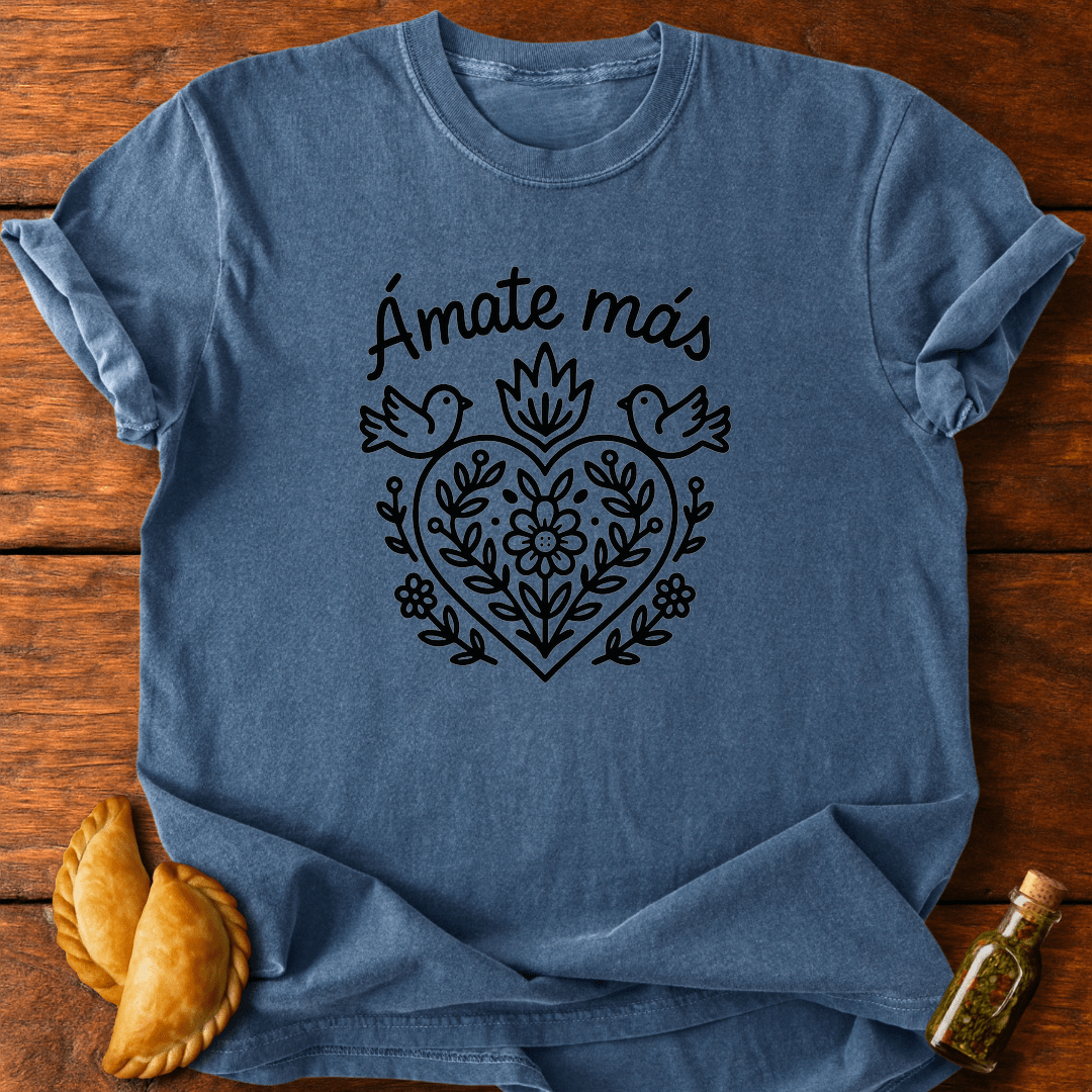 Ámate Más T-Shirt