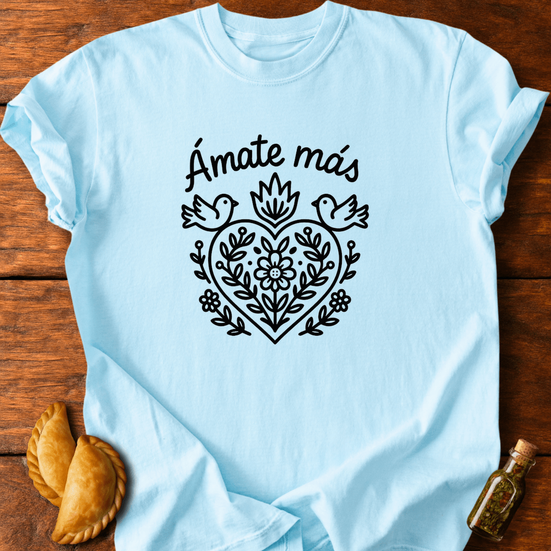 Ámate Más T-Shirt