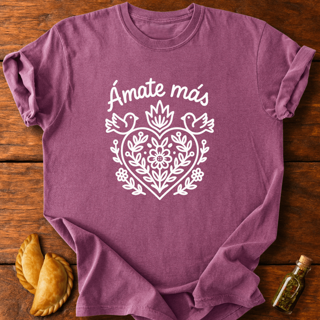 Ámate Más T-Shirt