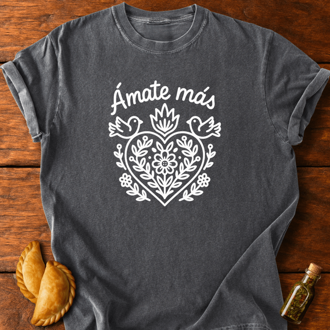 Ámate Más T-Shirt