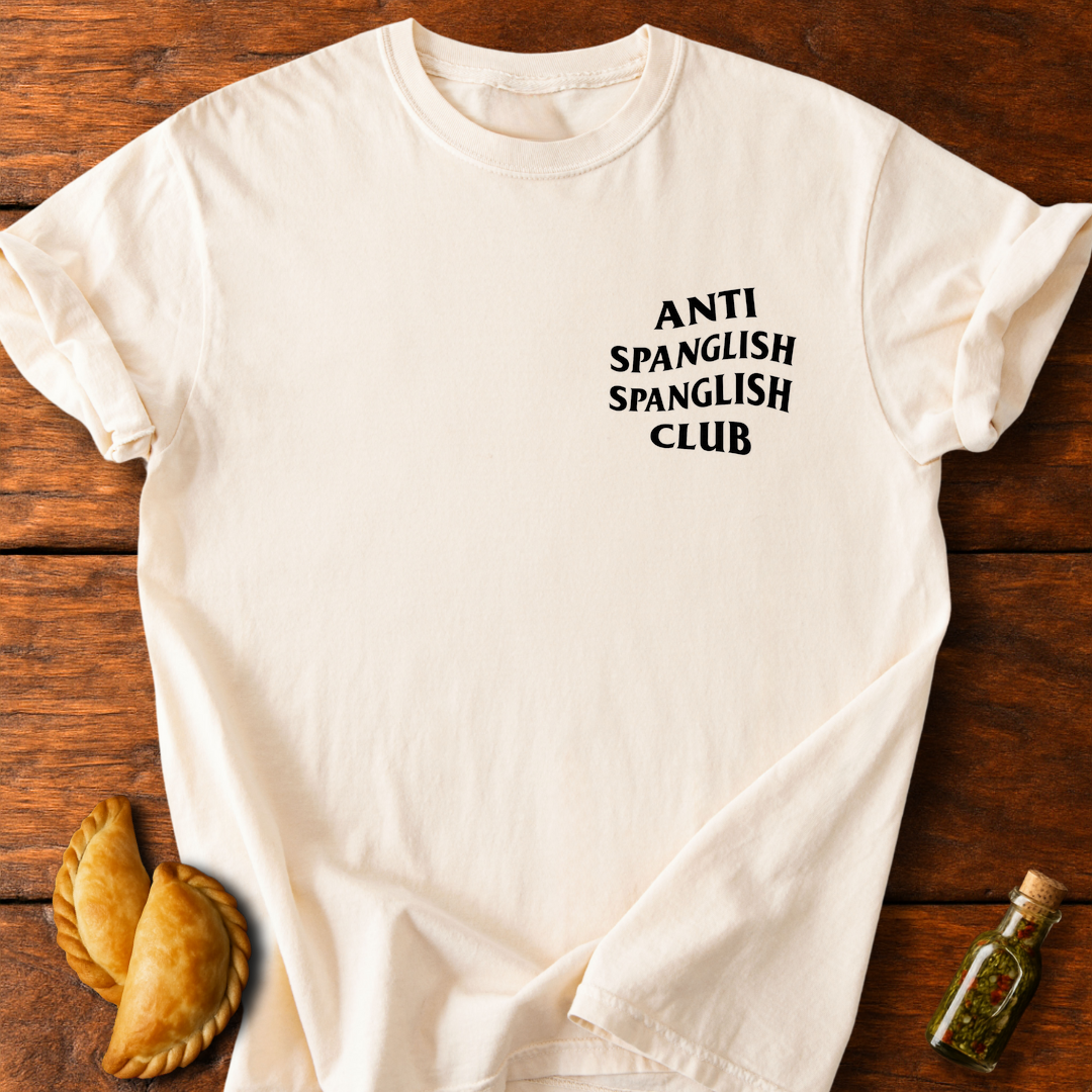 Anti Spanglish Spanglish Club T-Shirt
