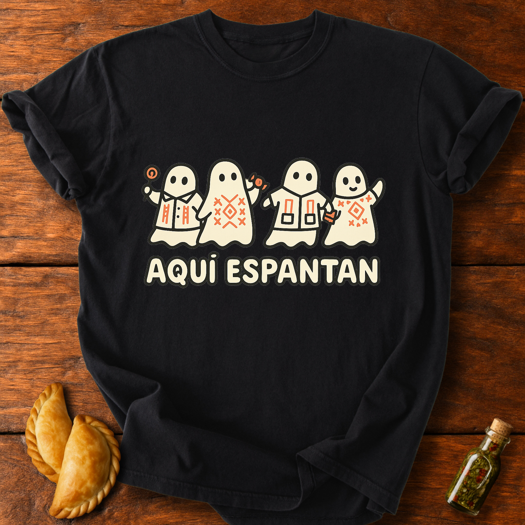 Aquí Espantan T-Shirt