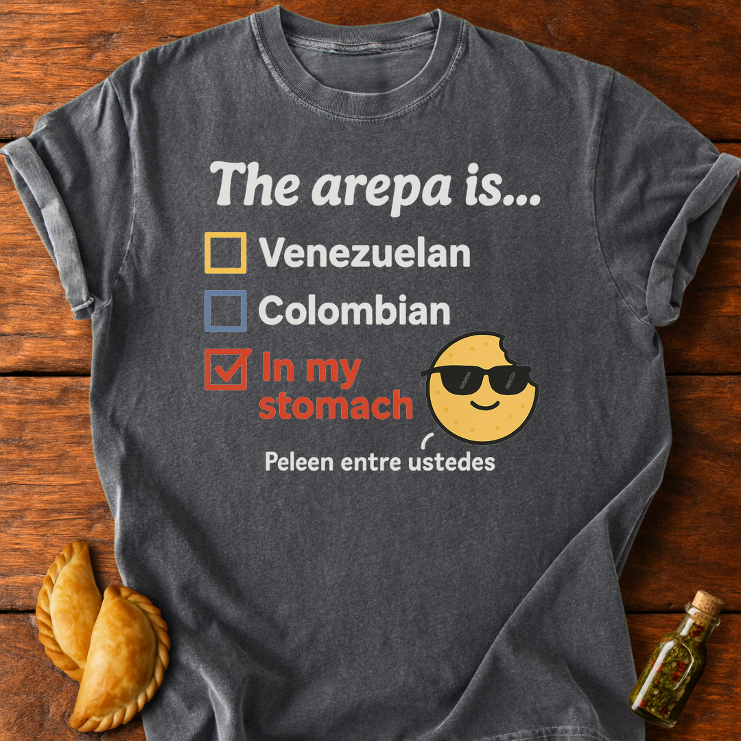 The Arepa Is... T-Shirt