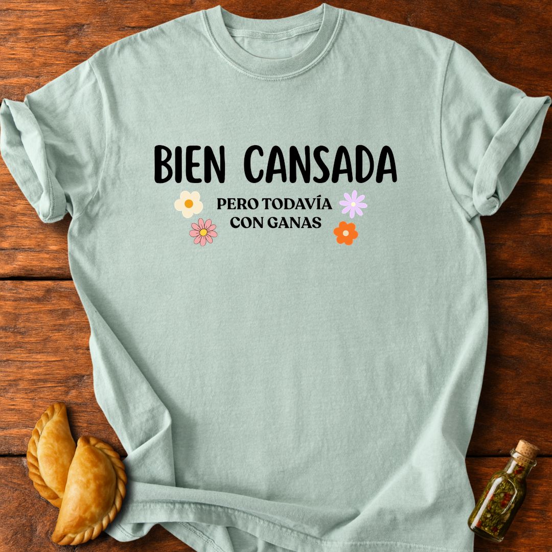 Bien Cansada T-Shirt