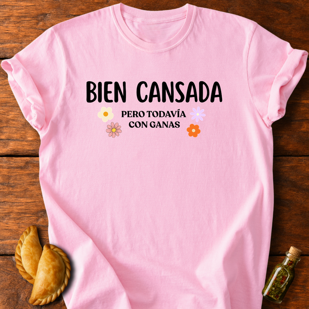 Bien Cansada T-Shirt