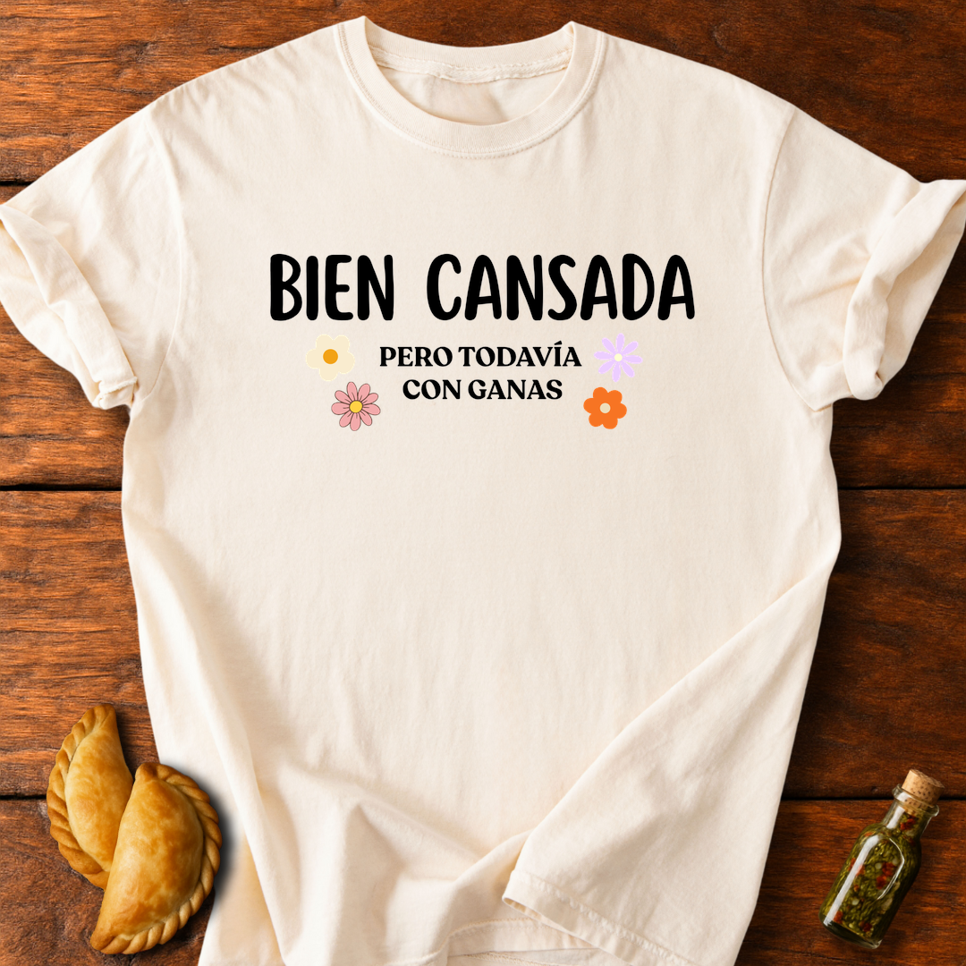 Bien Cansada T-Shirt