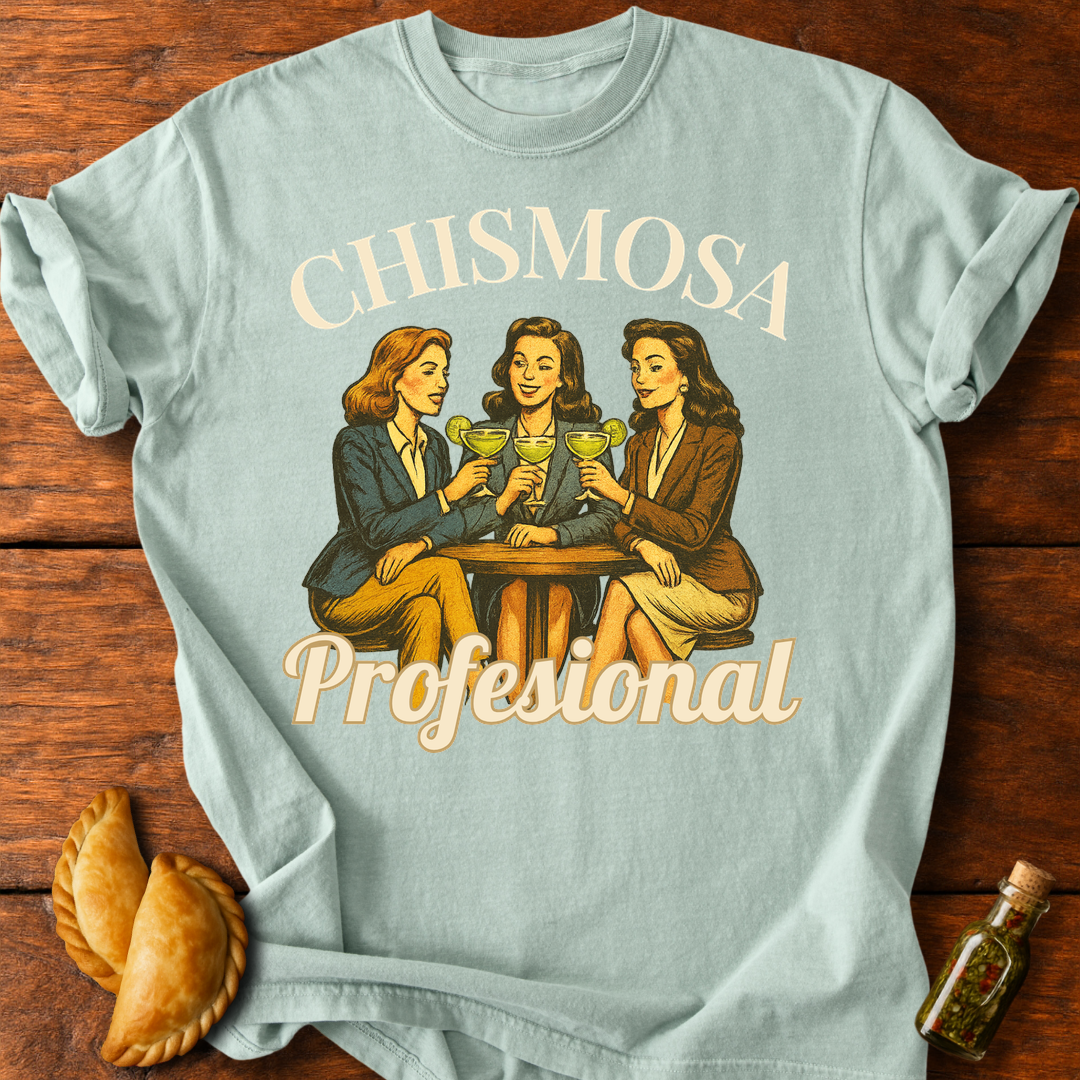 Chismosa Profesional T-Shirt