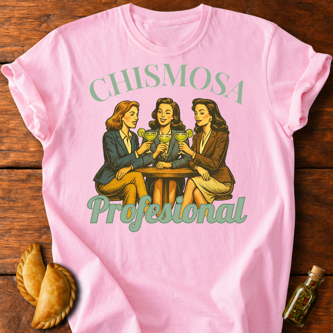Chismosa Profesional T-Shirt