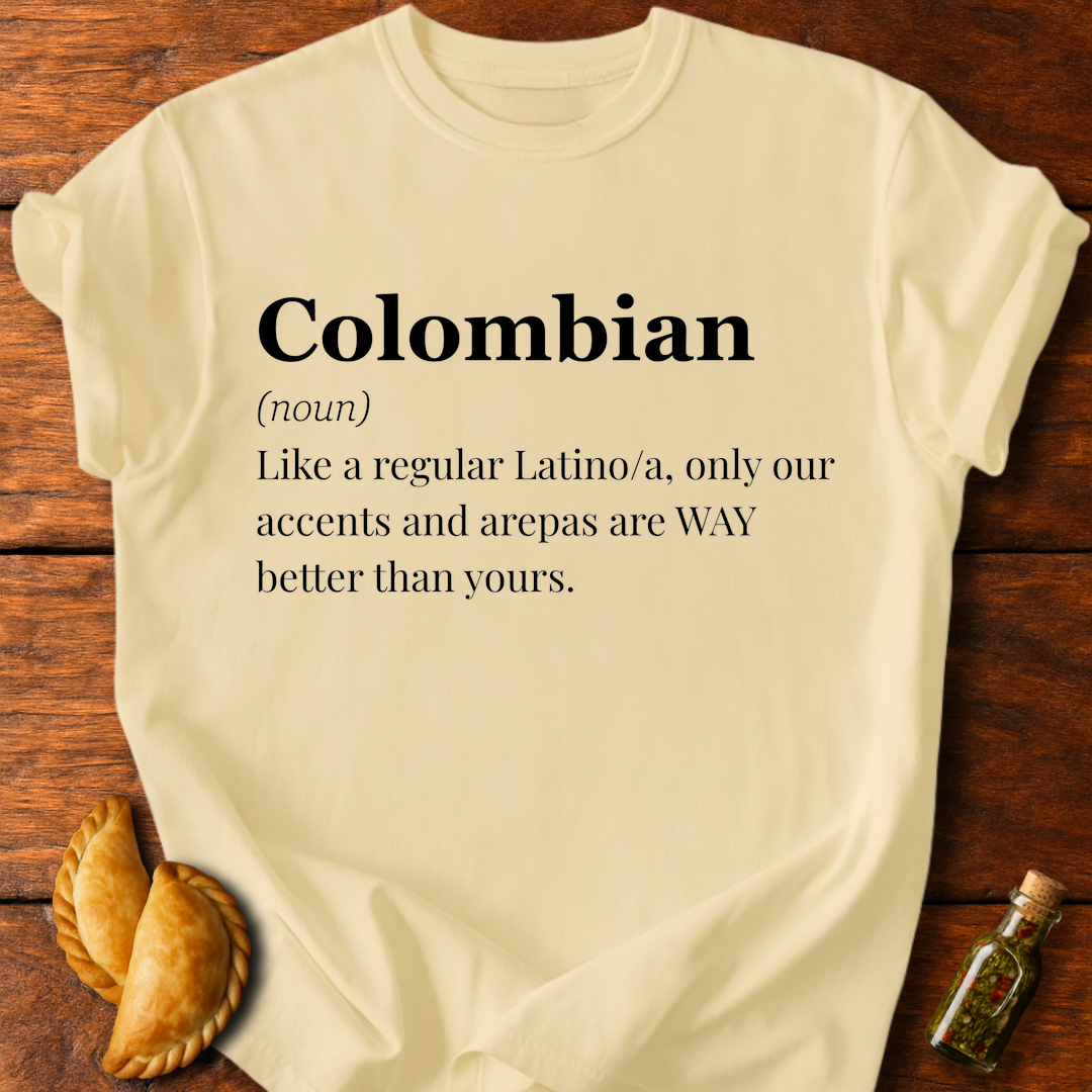 Colombian Definition T-Shirt
