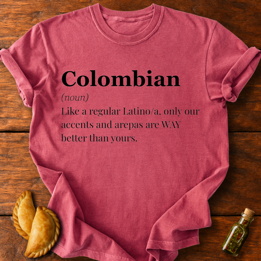 Colombian Definition T-Shirt