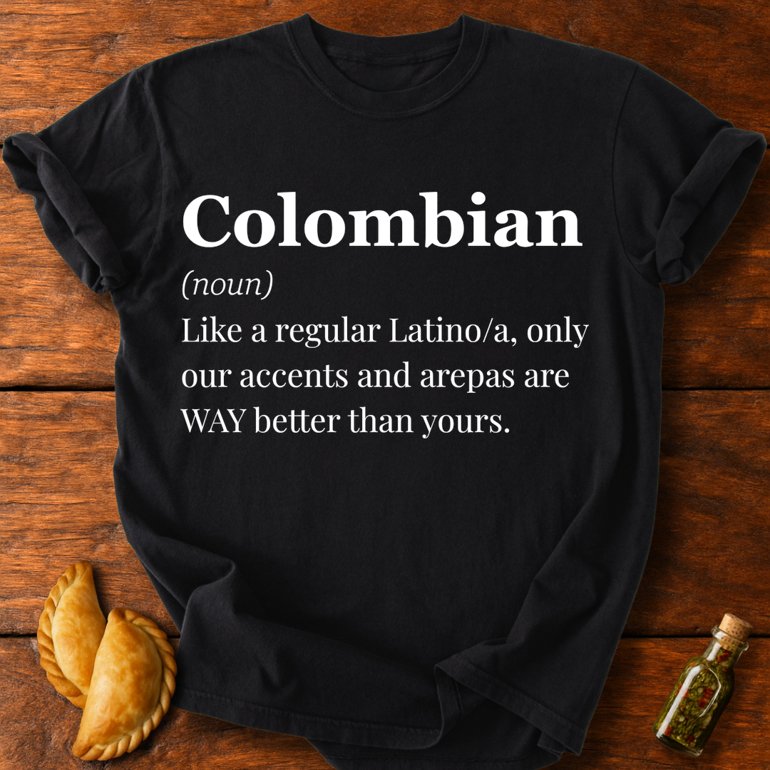 Colombian Definition T-Shirt
