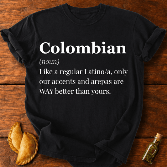 Colombian Definition T-Shirt