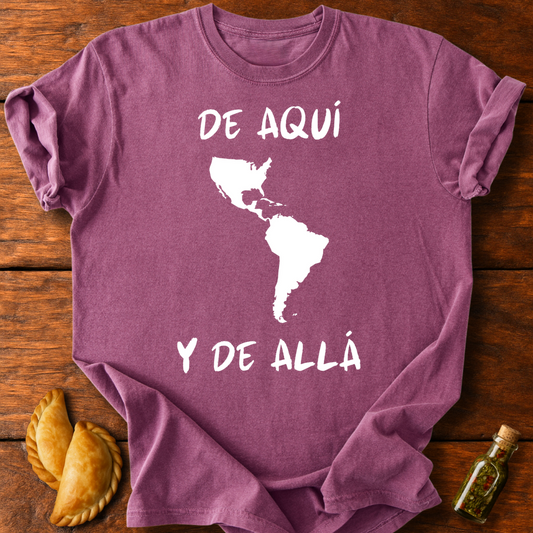De Aquí y De Allá T-Shirt