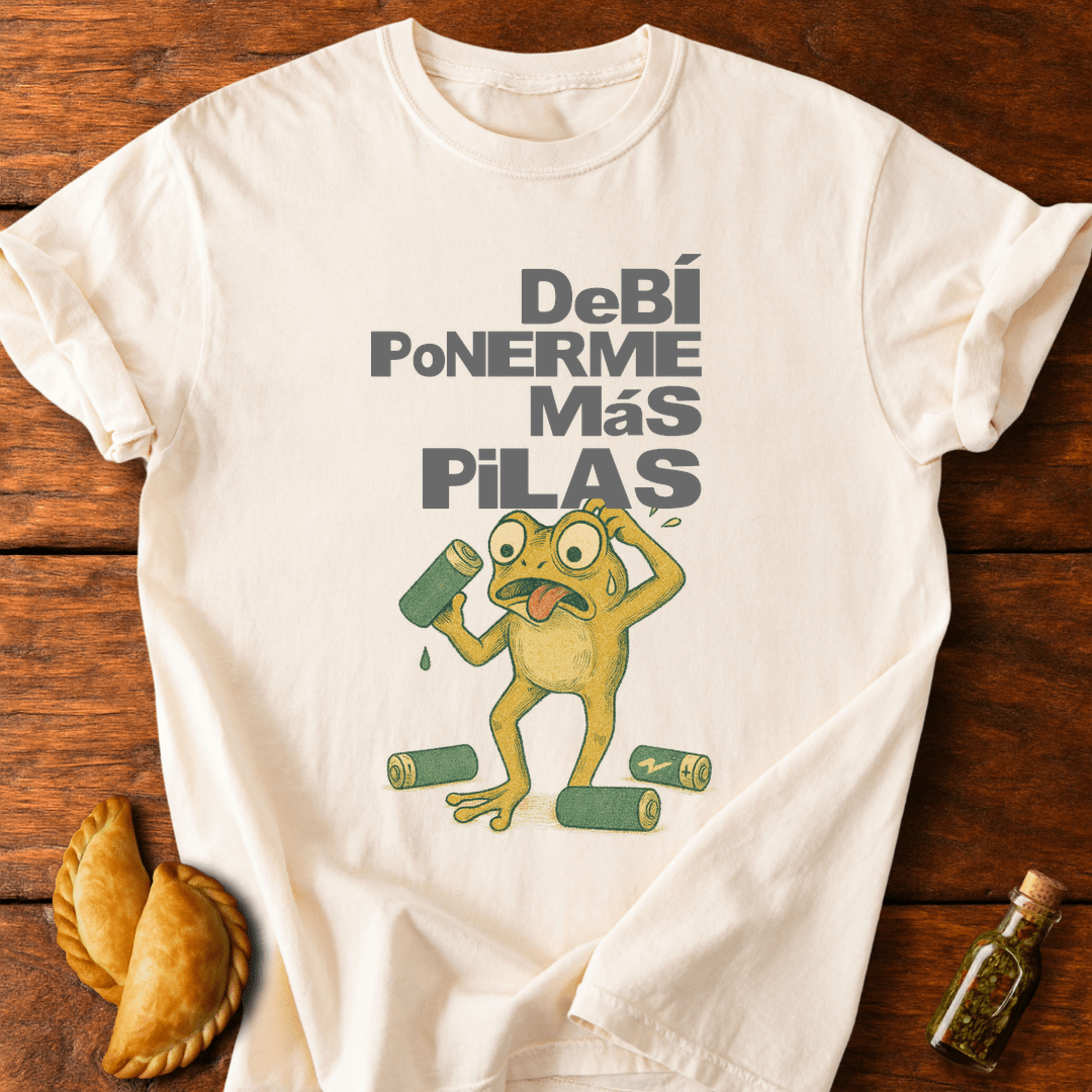Debí Ponerme Más Pilas T-Shirt