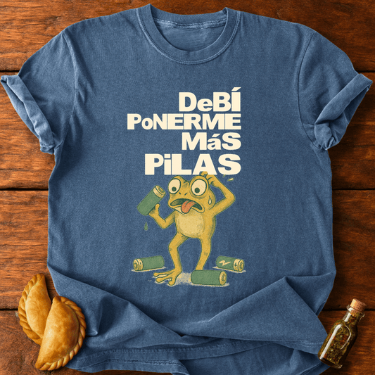 Debí Ponerme Más Pilas T-Shirt