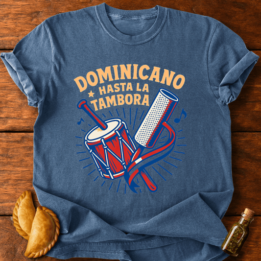 Dominicano Hasta La Tambora T-Shirt