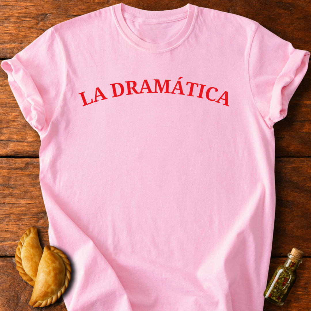 La Dramática T-Shirt