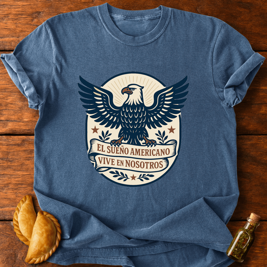 El Sueño Americano T-Shirt