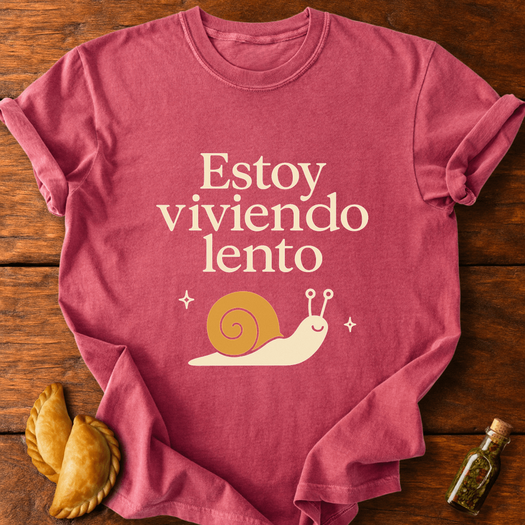 Estoy Viviendo Lento T-Shirt