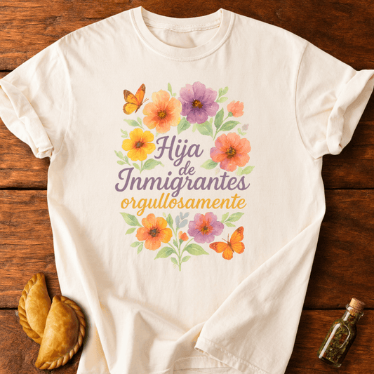 Hija De Inmigrantes T-Shirt