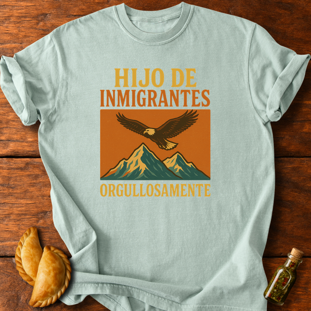 Hijo De Inmigrantes T-Shirt