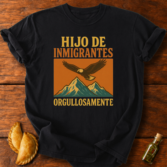 Hijo De Inmigrantes T-Shirt