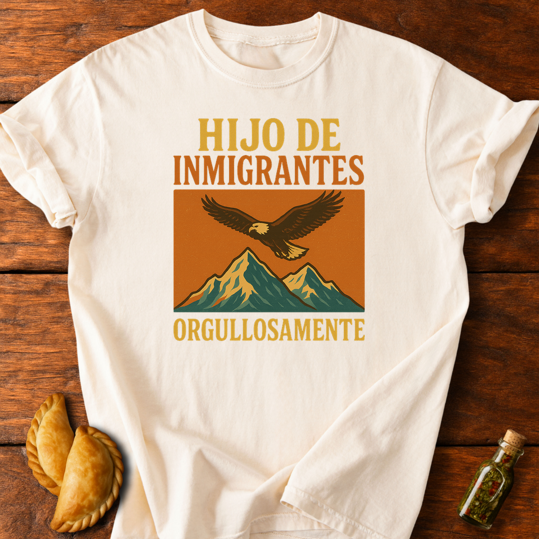 Hijo De Inmigrantes T-Shirt