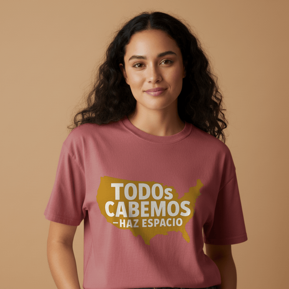 Todos Cabemos T-Shirt lifestyle photo