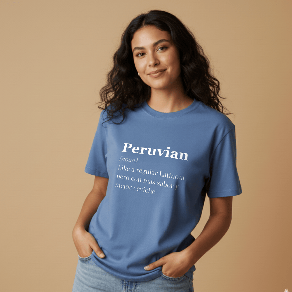 Peruvian Definition T-Shirt lifestyle photo