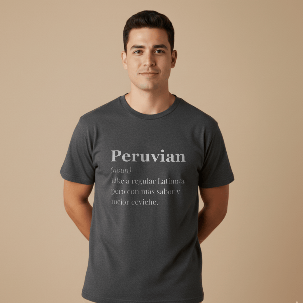 Peruvian Definition T-Shirt lifestyle photo