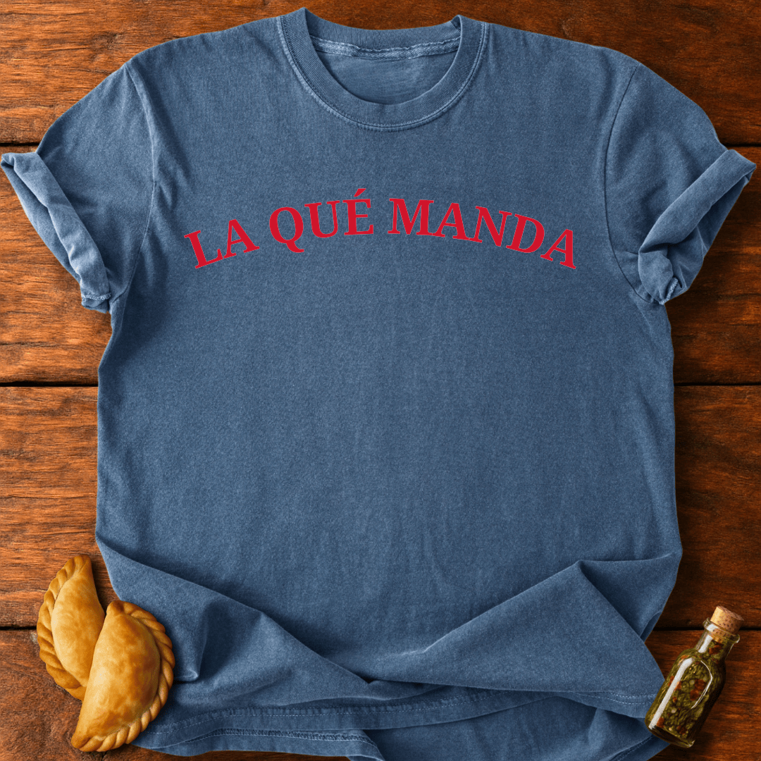 La Que Manda T-Shirt