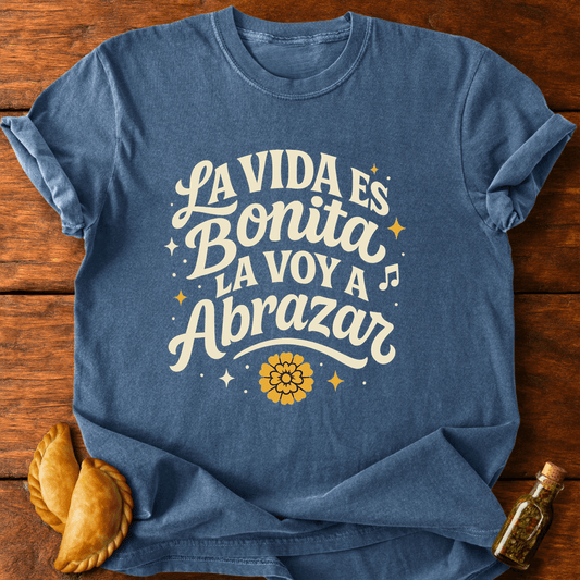 La Vida Es Bonita T-Shirt