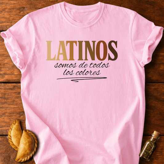 Latinos Somos De Todos Los Colores T-Shirt