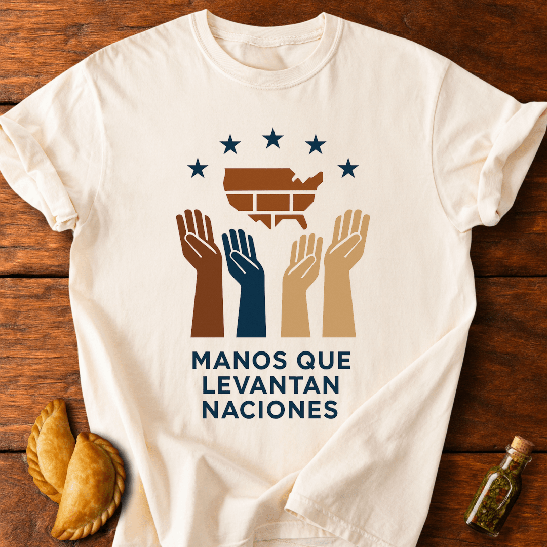 Manos Que Levantan Naciones T-Shirt